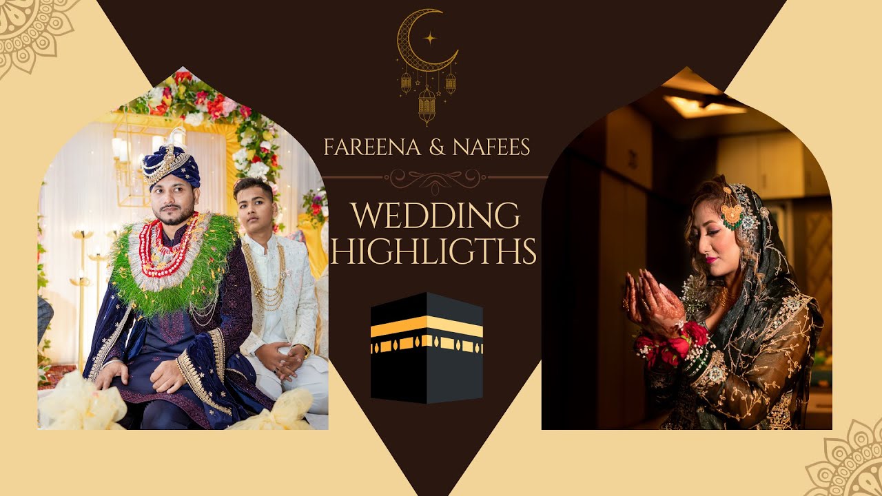 Best Muslim wedding | Fareena Weds Nafees Wedding Cinematic  || 2024 || 