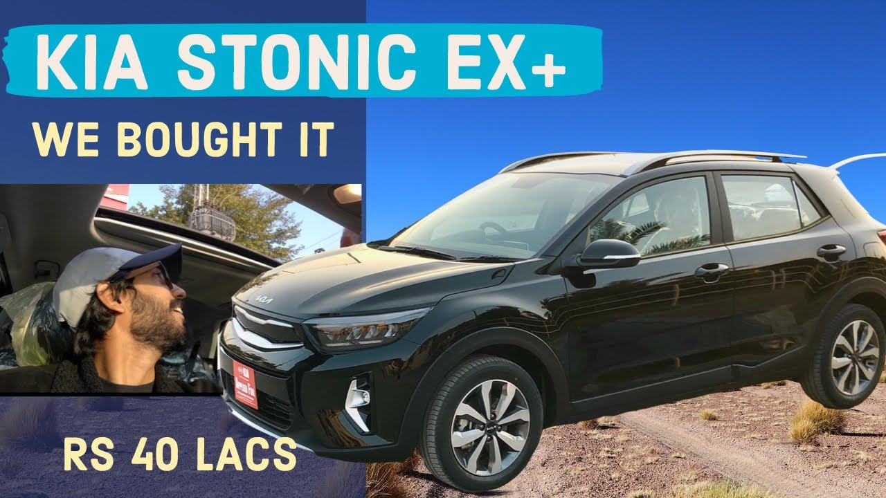 KIA STONIC EX+ Booking, Delivery and Walkthrough YouTube