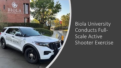Biola University Conducts Full-Scale Active Shooter Exercise