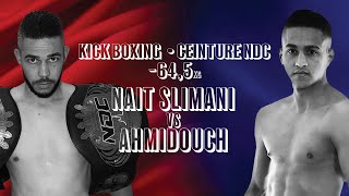 Anass AHMIDOUCH vs Eddy NAIT SLIMANI By #VXS Ceinture #NDC 64,5 kg #Nuit_des_champions #marseille