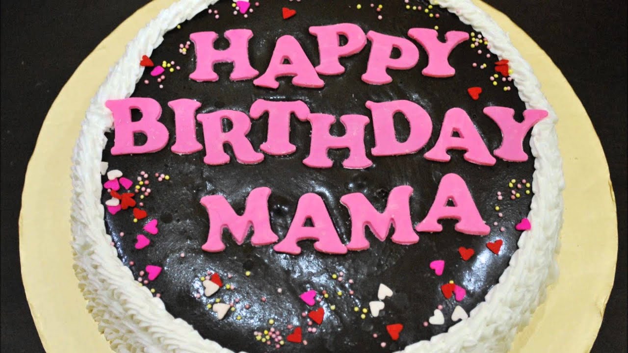 Happy Birthday Mama - YouTube.