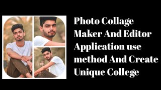 photoPhoto Collage Maker And Editor Application use method And Create Unique College in 2023 screenshot 2