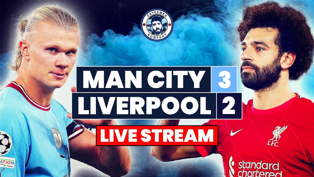 Man City 3-2 Liverpool LIVE WATCHALONG Carabao Cup Stream