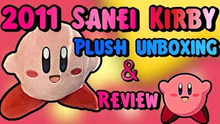 2011 Sanei Kirby Plush Unboxing & Review