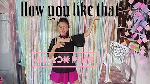 Black Pink - How you like that / Dance cover/ Intro-Chorus