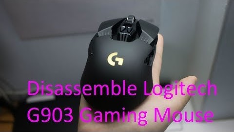 Thay nút chuột Logitech G903 Double Click -  Disassemble Logitech g903 gaming mouse