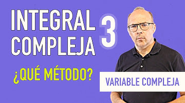 Variable Compleja - Integral ¿Cómo? 3