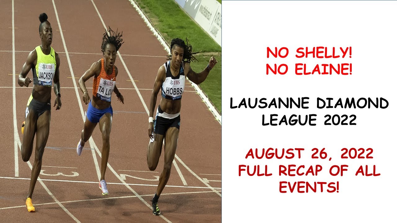 Lausannediamondleague2022FULL RECAP FT ShellyAnn FraserPryce and