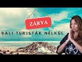 Zárva - Bali turisták nélkül