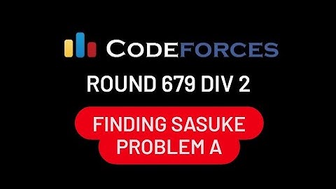 A. Finding Sasuke | Codeforces Round #679 (Div. 2, based on Technocup 2021 Elimination Round 1)