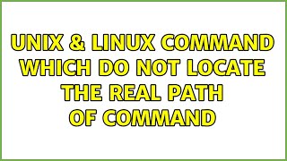 Unix & Linux: Command which do not locate the real path of command