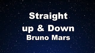 Karaoke♬ Straight up &amp; Down - Bruno Mars 【No Guide Melody】 Instrumental