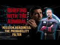 Mission Readiness: The Probability Filter - Briefing with the Admiral