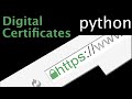 TLS & HTTPS with Python - Digital Certificates