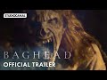 Baghead  official trailer  from the producers of it and barbarian