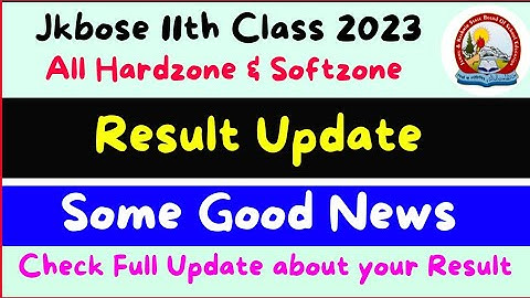 11th Class Result Some Good News - Jkbose 2023