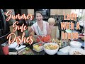 Lady With A Loupe! Summer Side Dishes!  New Amazing Recipes!  Come One Come All!  Cook With Me!