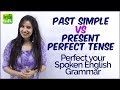 Learn English Grammar - Present Perfect Vs Simple Past Tense - What’s the difference |