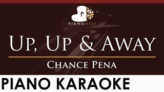 Chance Pena - Up, Up and Away - HIGHER Key (Piano Karaoke Instrumental) Five Feet Apart Song Resimi