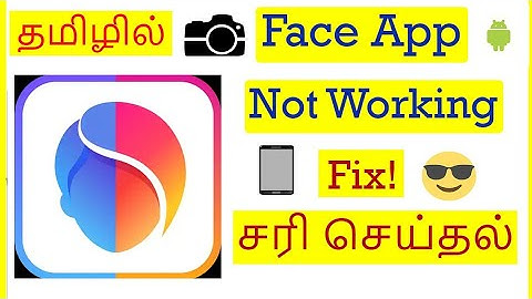 How to Fix Face App Not Working Problem In Mobile Tamil | VividTech
