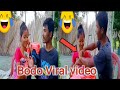 #Rajib Boro) Bodo Viral Video