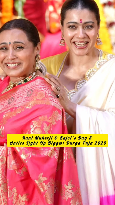 Rani Mukerji & Kajol Steal the Show on Day 3 of Durga Puja 2025 ✨💃