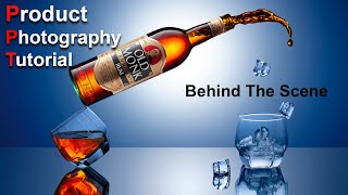 Learn How to photograph liquor bottle with splash l Professional Product photography tutorials bts