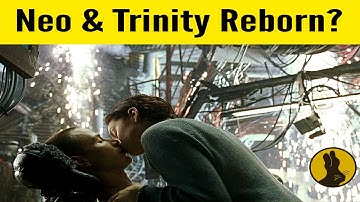 Matrix 4 Plot Theory [The Return of Neo & Trinity]