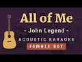 All of Me - John Legend [Acoustic Karaoke | Female Key]