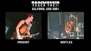 Rammstein - Feuer Frei! Live Gilford 2001 (Proshot vs Bootleg)