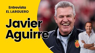 JAVIER AGUIRRE: 'FIRMO LA PERMANENCIA EN PRIMERA DIVISIÓN POR ENCIMA DE GANAR LA COPA DEL REY'