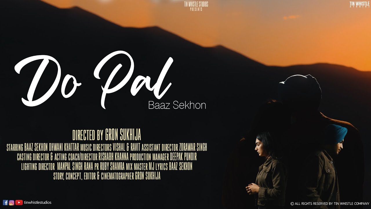 Watch Do Pal | Baaz Sekhon | Tin Whistle Studios | Latest Hindi Songs 2020 on YouTube Watch Do Pal | Baaz Sekhon | Tin Whistle Studios | Latest Hindi Songs 2020 on YouTube