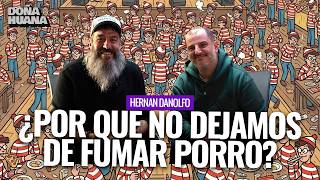 ¿Puede ser el faso una adiccion? - hernana danolfo