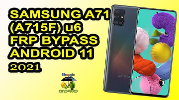 SAMSUNG A71 (A715F) FRP BYPASS ANDROID 11 | GOOGLE  ACCOUNT BYPASS ANDROID 11 |  2021