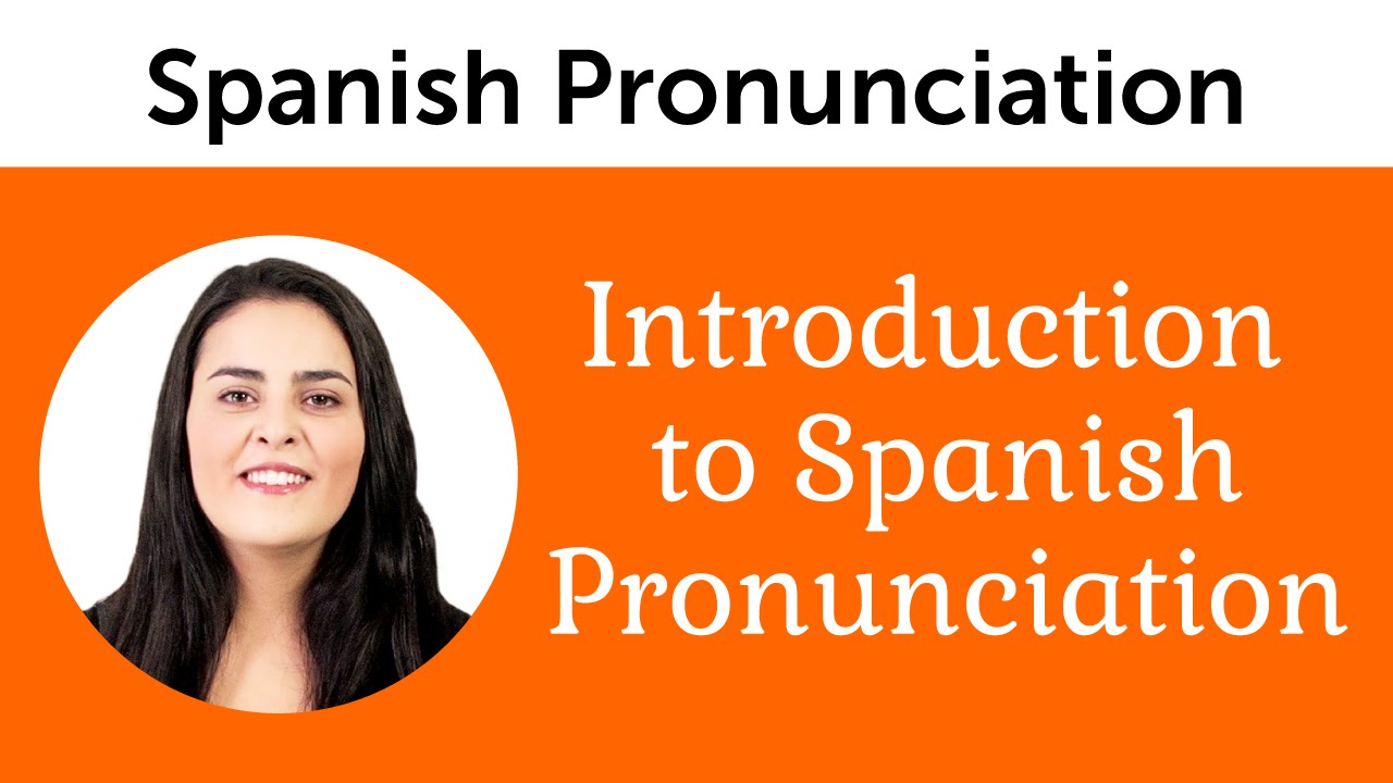 ⁣Introduction to Perfect Spanish Pronunciation