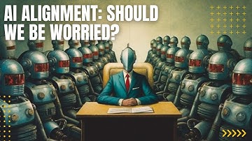 The AI Alignment Problem and AGI - How Worried Should We Actually Be?