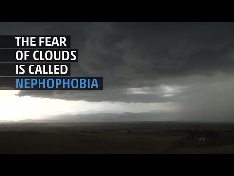 Nephophobia, the Fear of Clouds