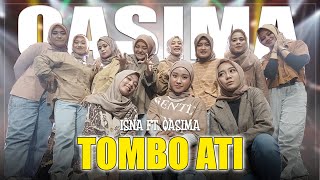 TOMBO ATI - ISNA FT. QASIMA ( LIVE MUSIC VIDEO 2023)