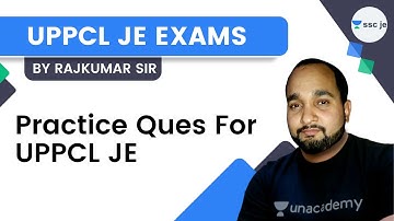 Practice Ques For UPPCL JE | Rajkumar Singh |  Unacademy SSC JE