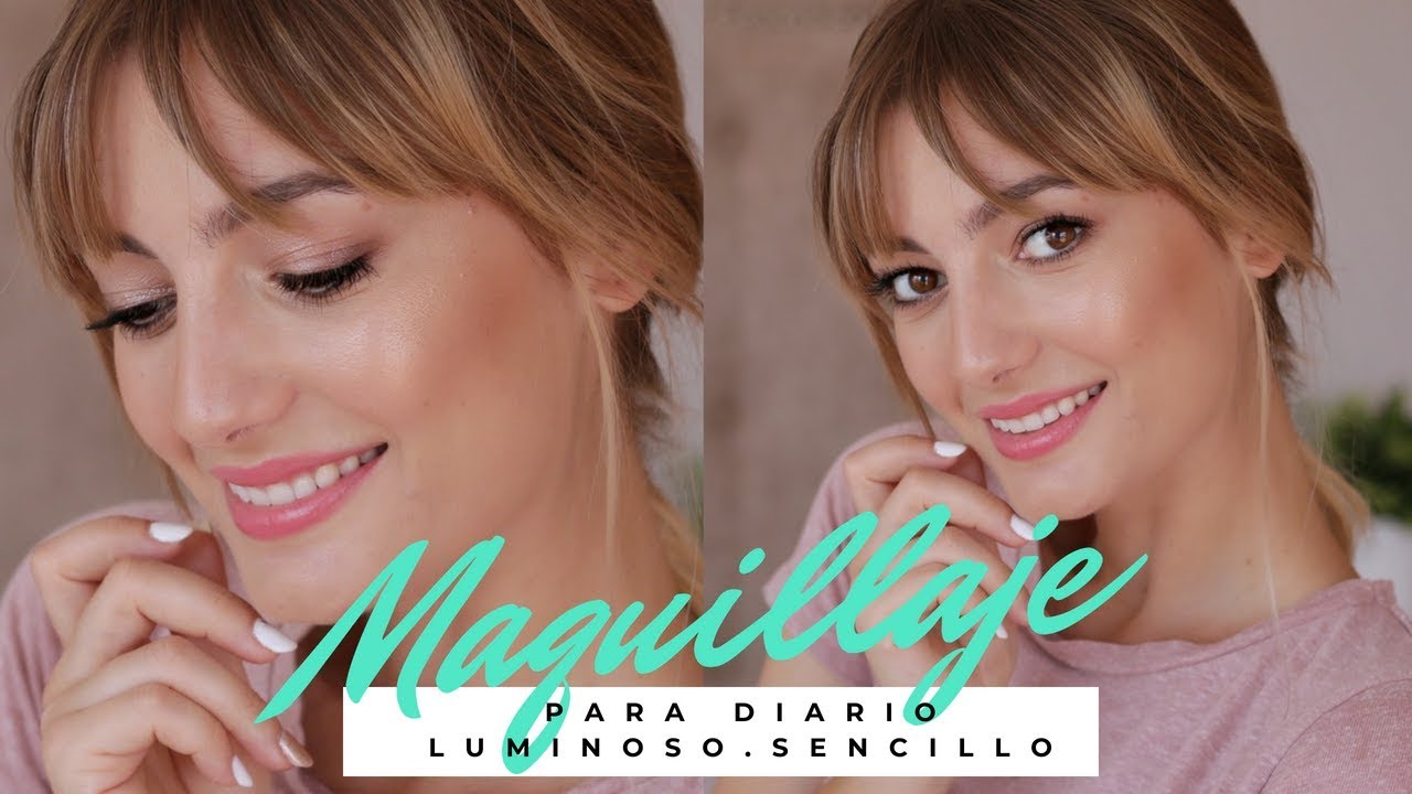 MAQUILLAJE NATURAL luminoso y rápido | JessicaStyle - YouTube