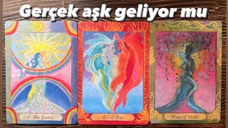 Gerçek aşk hayatıma geliyor mu  nasıl