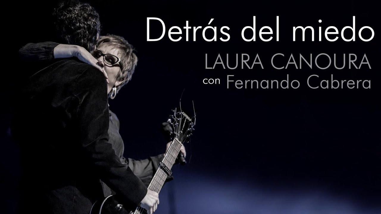 Laura Canoura - Detrás del Miedo con Fernando Cabrera