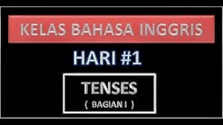 Kelas Bahasa Inggris - Tenses (Bagian I) - Durasi: 19.51. Kelas Bahasa Inggris - Tenses (Bagian I) - Durasi: 19.51.