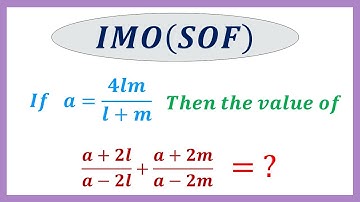 #How to find the value of Expression #IMO(SOF) Exam Question #Olympiad Exam #Ratio and Proportion.