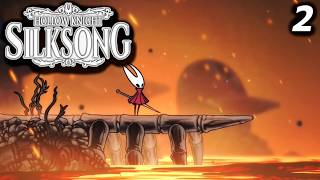 Hollow Knight: SilkSong (Part 2)