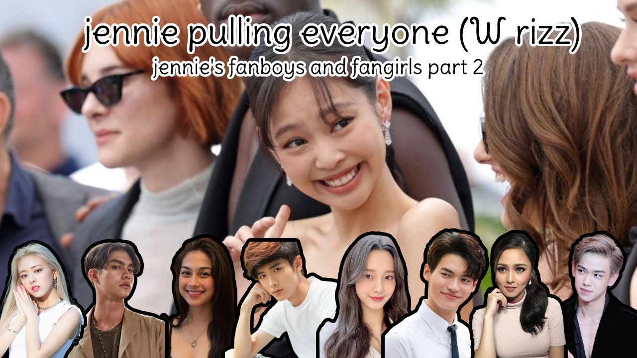 BLACKPINK JENNIE FANBOYS AND FANGIRLS PART 2 PULLING EVERYONE FR [블랙