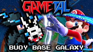 Buoy Base Galaxy (Super Mario Galaxy) - GaMetal Remix