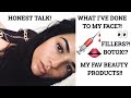 WHAT I’VE DONE TO MY FACE?! 💉💉👄 HONEST TALK ON BEAUTY PROCEDURES & HOW I KEEP MY SKIN BEAUTIFUL