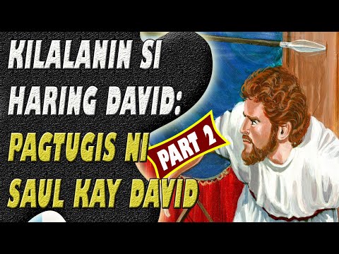 Video: Sino si Saul kay David?