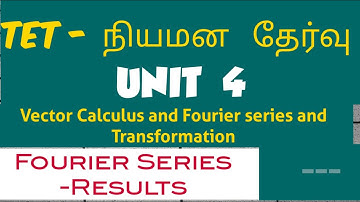 ugtrbmaths,tnpsc,unit 4 Fourier series results, tet selection exam